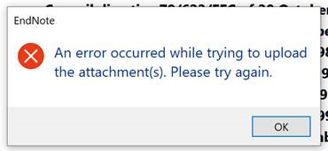 EndNote Sync Error: An error occurred while trying to upload the attachment(s). Please try again